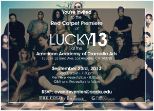 Lucky 13 Premiere Invite